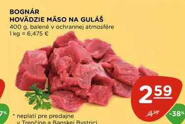 BOGNÁR HOVÄDZIE MÄSO NA GULÁŠ 400 g